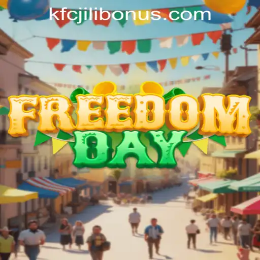 FreedomDay: A New Era of Gaming with KFCJILI